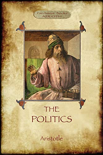 The Politics: Aristotle's classic pursuit of Ideal Society