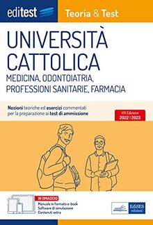 UNIVERSITÀ CATTOLICA: MEDICINA, ODONTOIATRIA, PROFESSIONI SANITARIE, FARMACIA (Ammissioni)