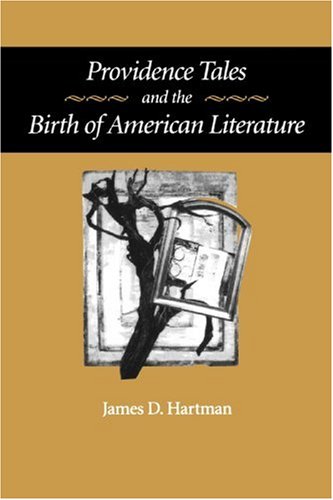 Providence Tales and the Birth of American Literature