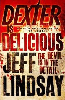 Dexter is Delicious: The Devil is in the Detail