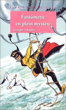 Fantômette en plein mystère