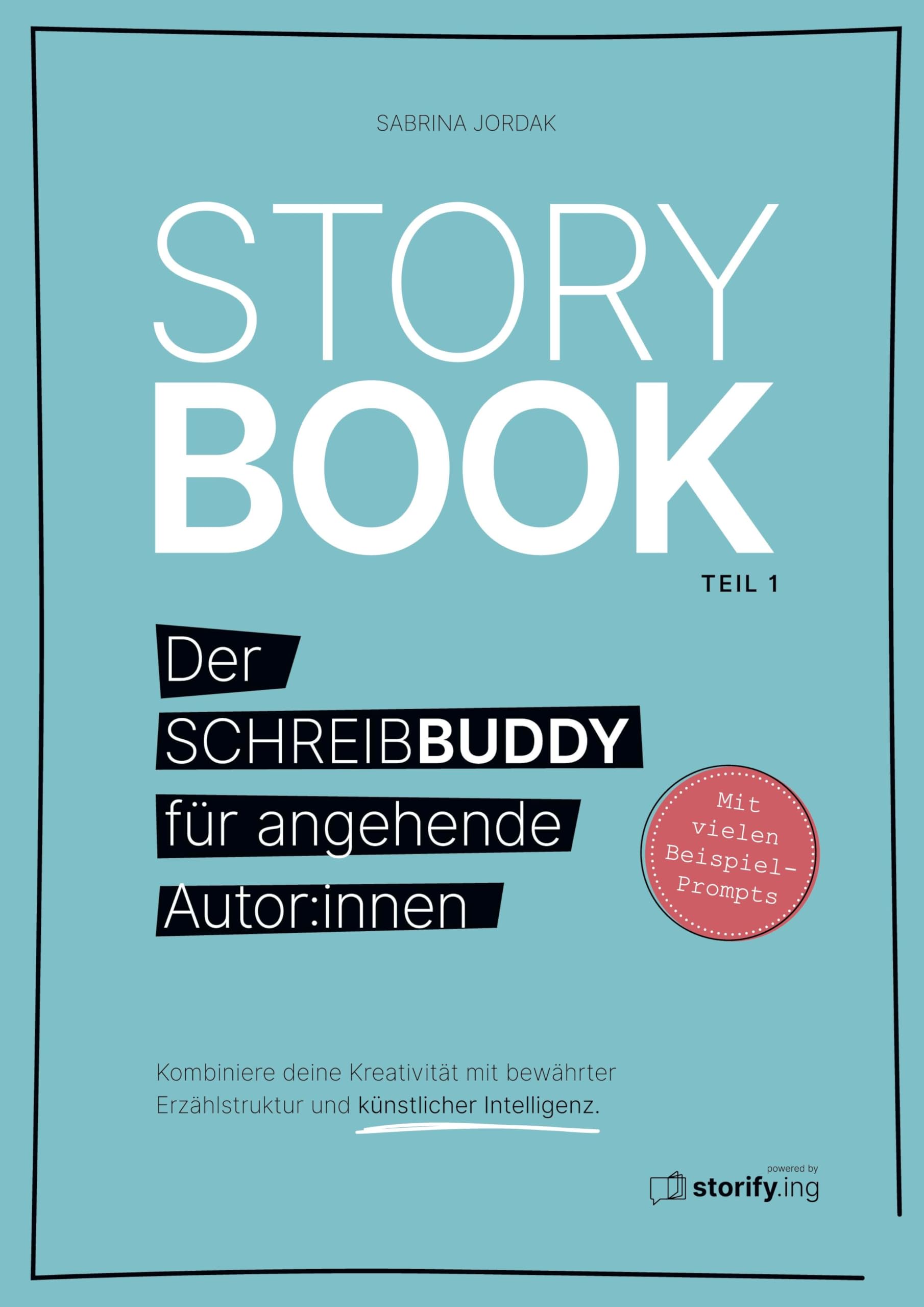 Storybook (Teil 1): Der Schreibbuddy für angehende Autor:innen