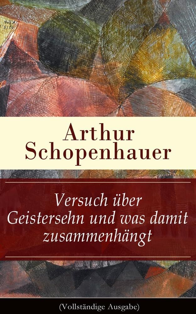 Versuch über Geistersehn und was damit zusammenhängt