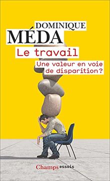 Le travail : une valeur en voie de disparition ?