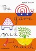 Hervé Tullet: The Game of Mix and Match (Game Of... (Phaidon))