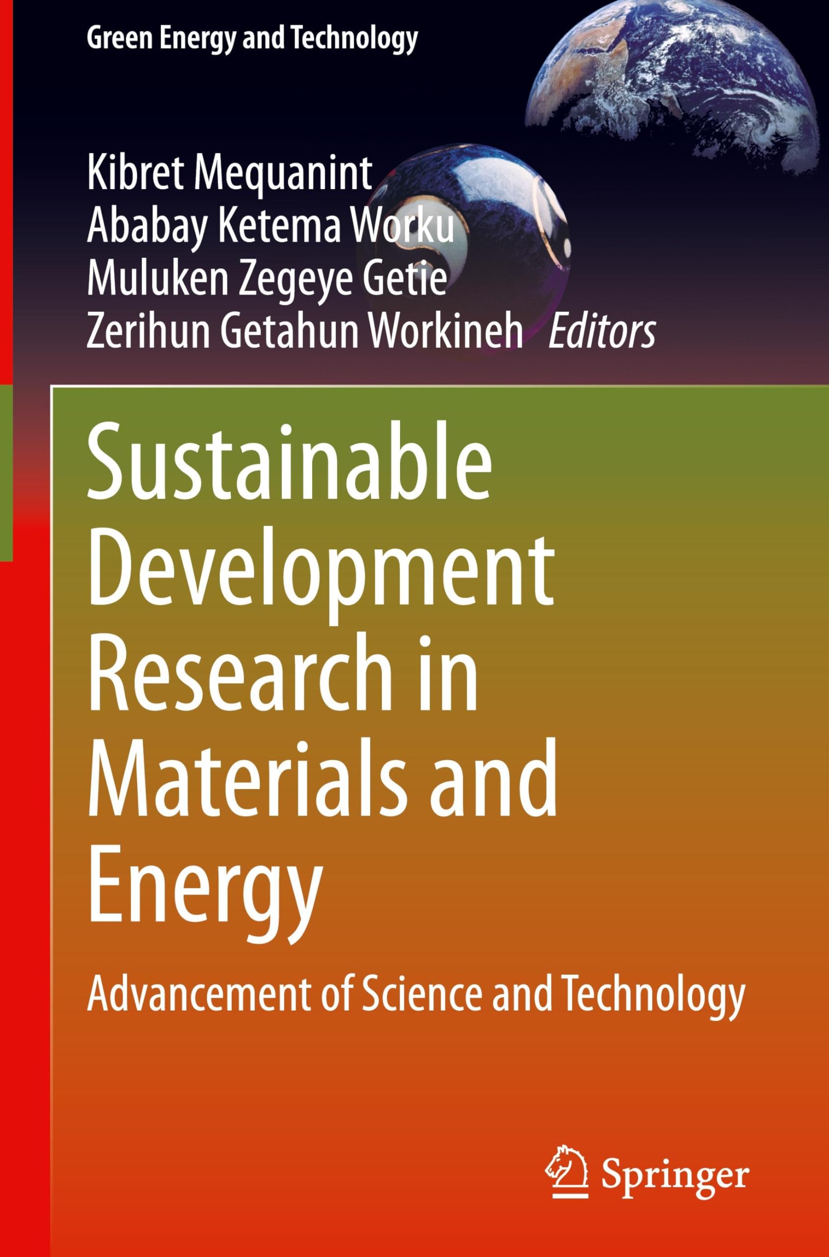 Sustainable Development Research in Materials and Energy: Advancement of Science and Technology (Green Energy and Technology)