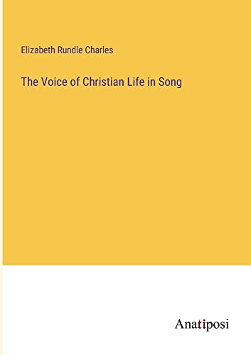 The Voice of Christian Life in Song