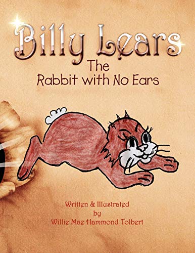 Billy Lears: The Rabbit with No Ears