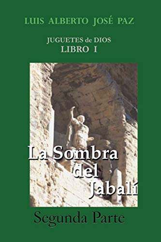 La Sombra del Jabalí - Segunda Parte: La Otra Historia