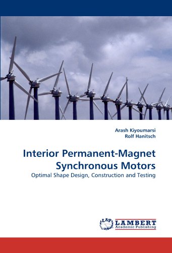 Interior Permanent-Magnet Synchronous Motors: Optimal Shape Design, Construction and Testing