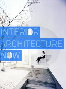 Interior Architecture Now