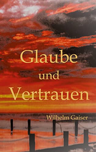Glaube und Vertrauen: DE
