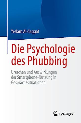 Die Psychologie des Phubbing: Ursachen und Auswirkungen der Smartphone-Nutzung in Gesprächssituationen
