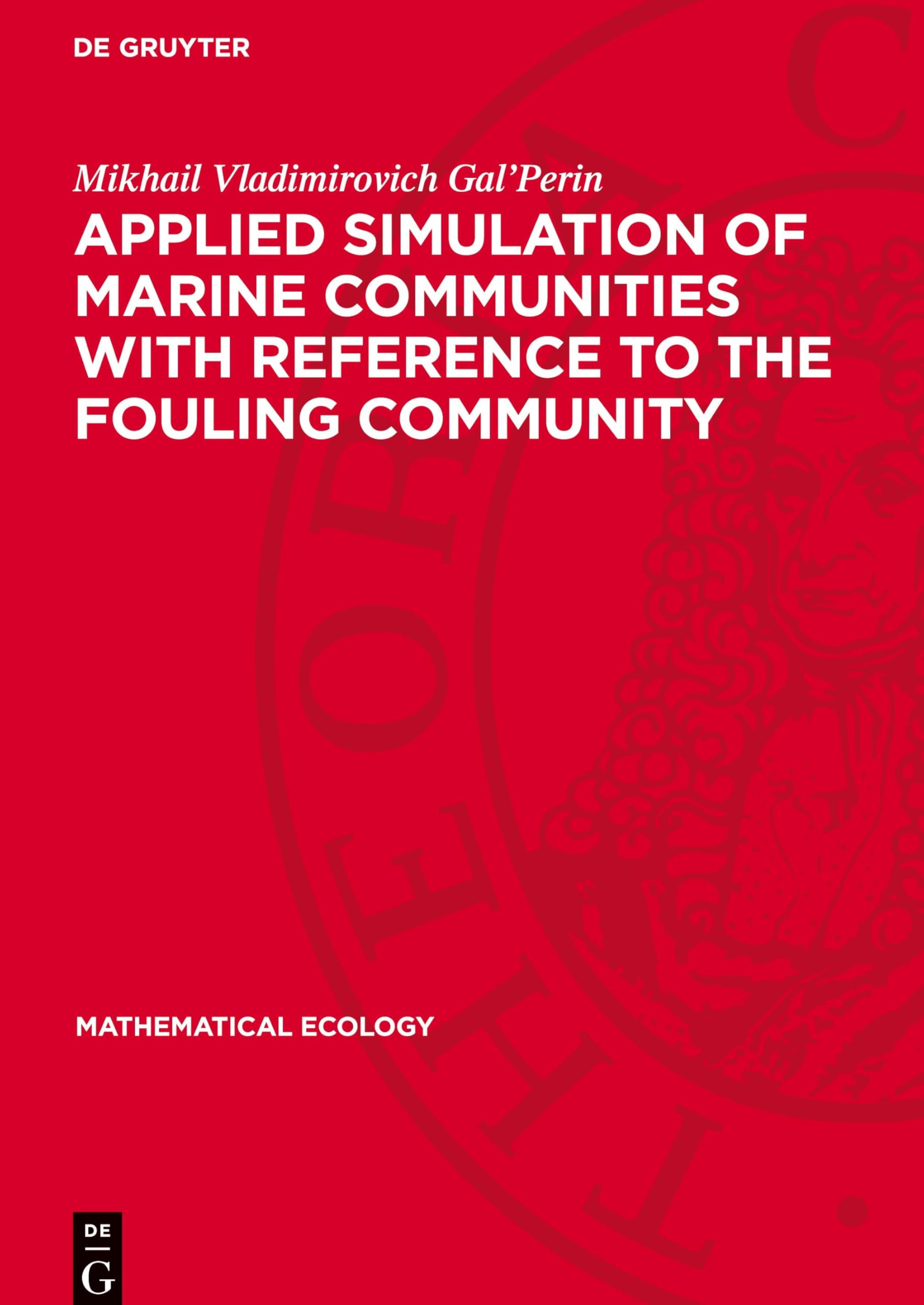 Applied Simulation of Marine Communities with Reference to the Fouling Community: DE (Mathematical Ecology)