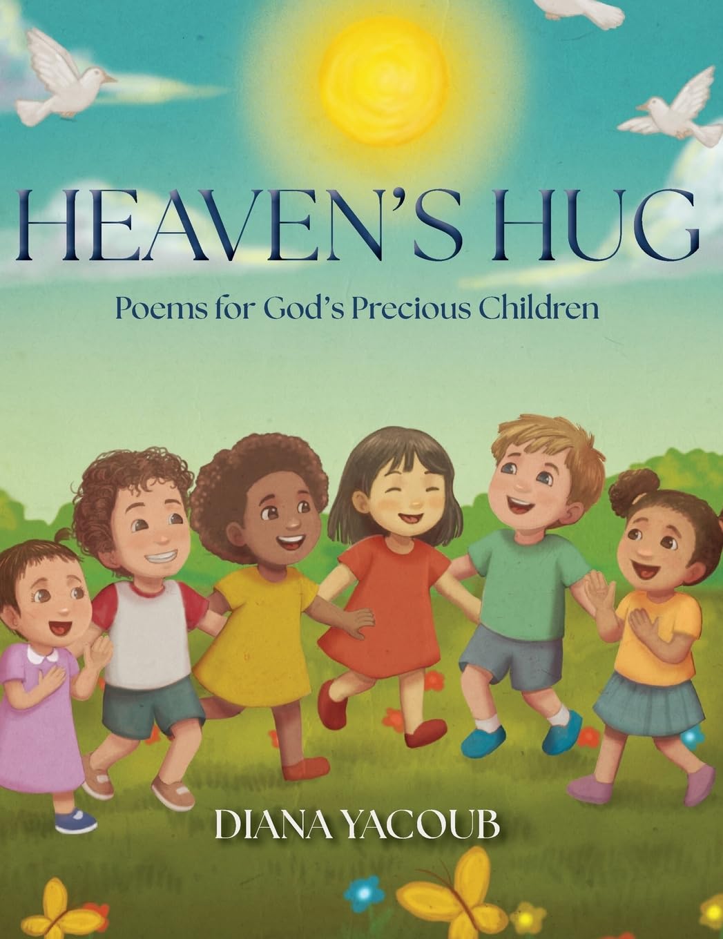 Heaven's Hug: Poems for God's Precious Children