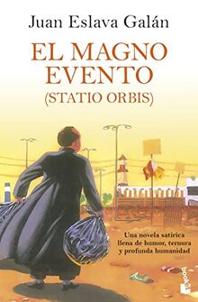 El magno evento: (Statio Orbis) (Novela)