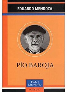 Pío Baroja (LITERATURA-VIDAS LITERARIAS)