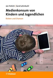 Medienkonsum von Kindern und Jugendlichen: Risiken und Chancen