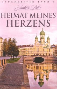 Sturmzeiten Bd. 4: Heimat meines Herzens