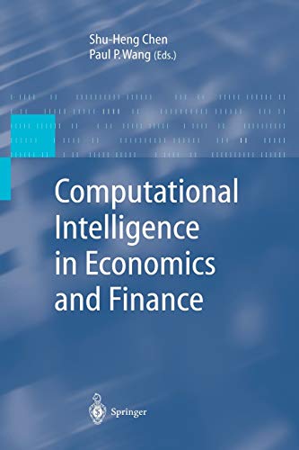Computational Intelligence in Economics and Finance (Advanced Information Processing)