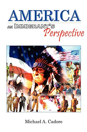 AMERICA: An Immigrant's Perspective