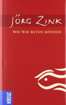 Wie wir beten können