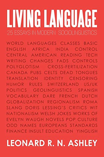 Living Language: 25 Essays in Modern Sociolinguistics