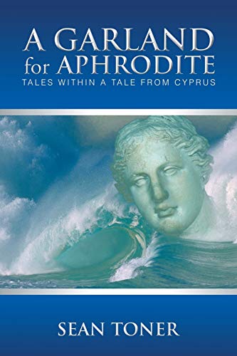 A Garland for Aphrodite: Tales within a Tale from Cyprus