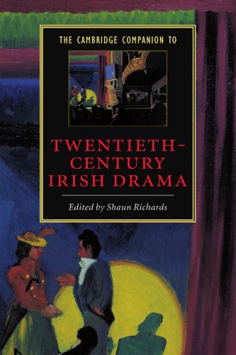 The Cambridge Companion to Twentieth-Century Irish Drama (Cambridge Companions to Literature)