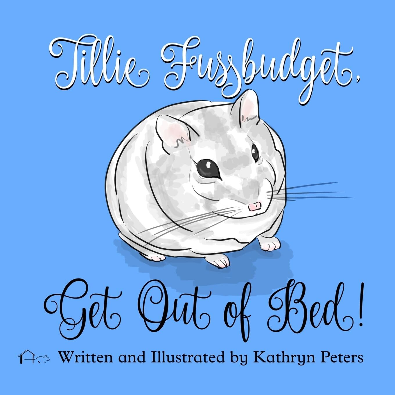 Tillie Fussbudget, Get Out of Bed (2nd Ed)