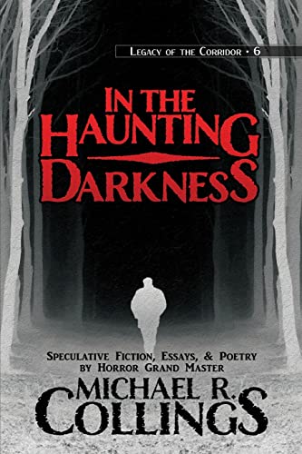 In the Haunting Darkness (Legacy of the Corridor)