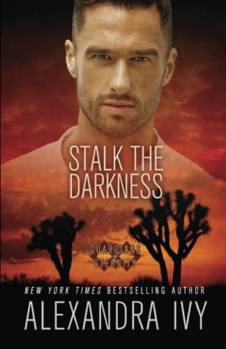 Stalk the Darkness (Guardians Of Eternity)