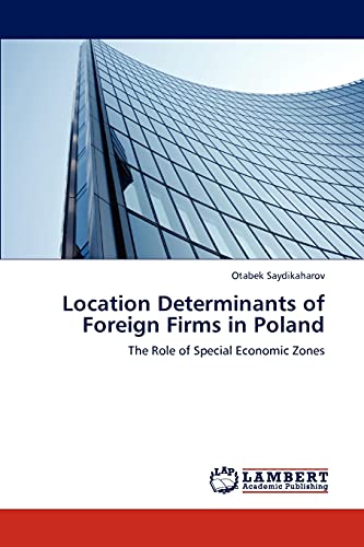Location Determinants of Foreign Firms in Poland: The Role of Special Economic Zones