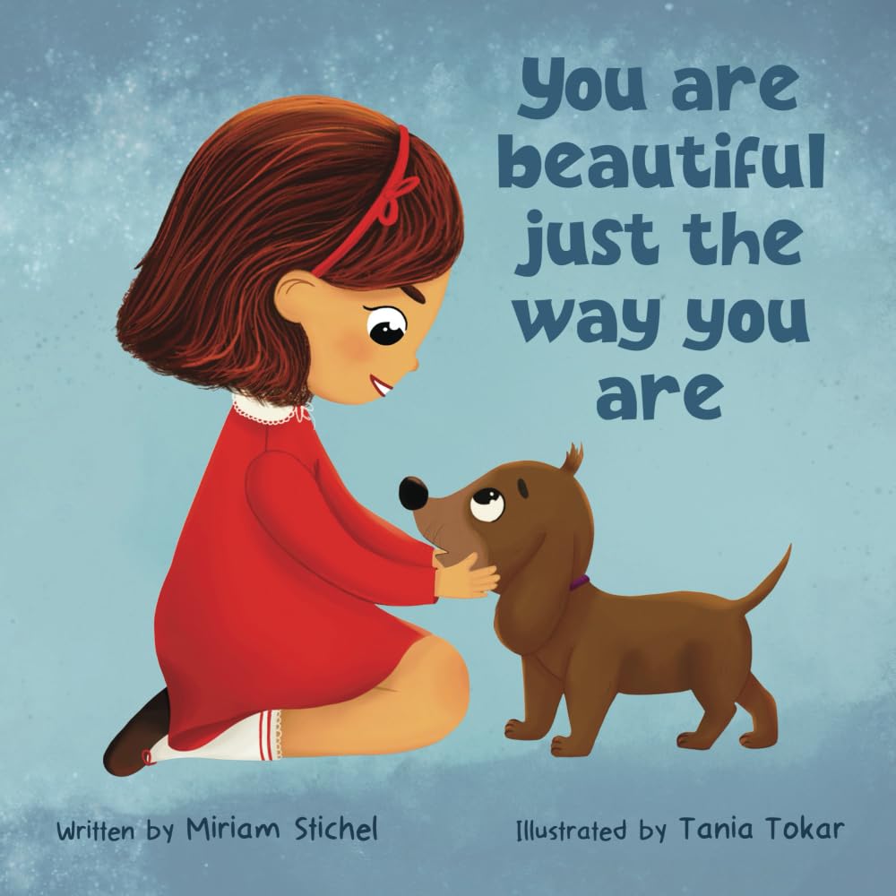 You Are Beautiful Just The Way You Are