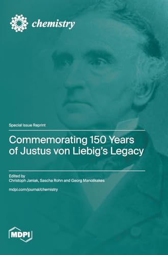 Commemorating 150 Years of Justus von Liebig's Legacy