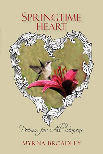 Springtime Heart: Poems for All Seasons