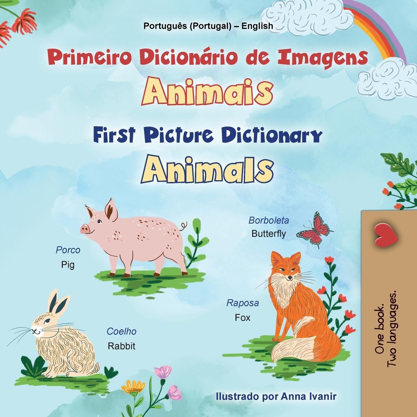 First Picture Dictionary - Animals (Portuguese English Bilingual Children's Book - Portugal)