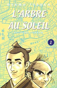 L'arbre au soleil. Vol. 1