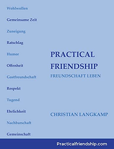 Freundschaft Leben: Practical Friendship
