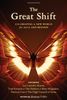 The Great Shift: Co-Creating a New World for 2012 and Beyond