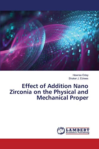 Effect of Addition Nano Zirconia on the Physical and Mechanical Proper