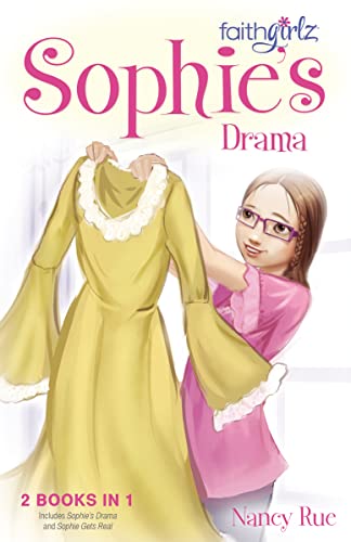 Sophie's Drama (Faithgirlz, Band 6)