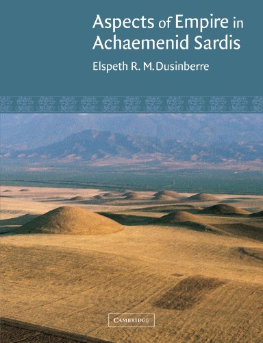 Aspects of Empire in Achaemenid Sardis