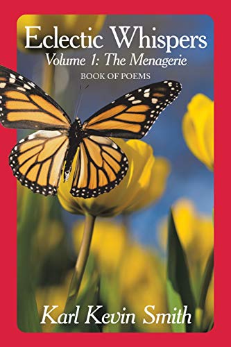 Eclectic Whispers: Volume I: The Menagerie