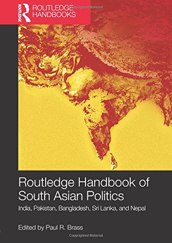 Routledge Handbook of South Asian Politics (Routledge Handbooks)