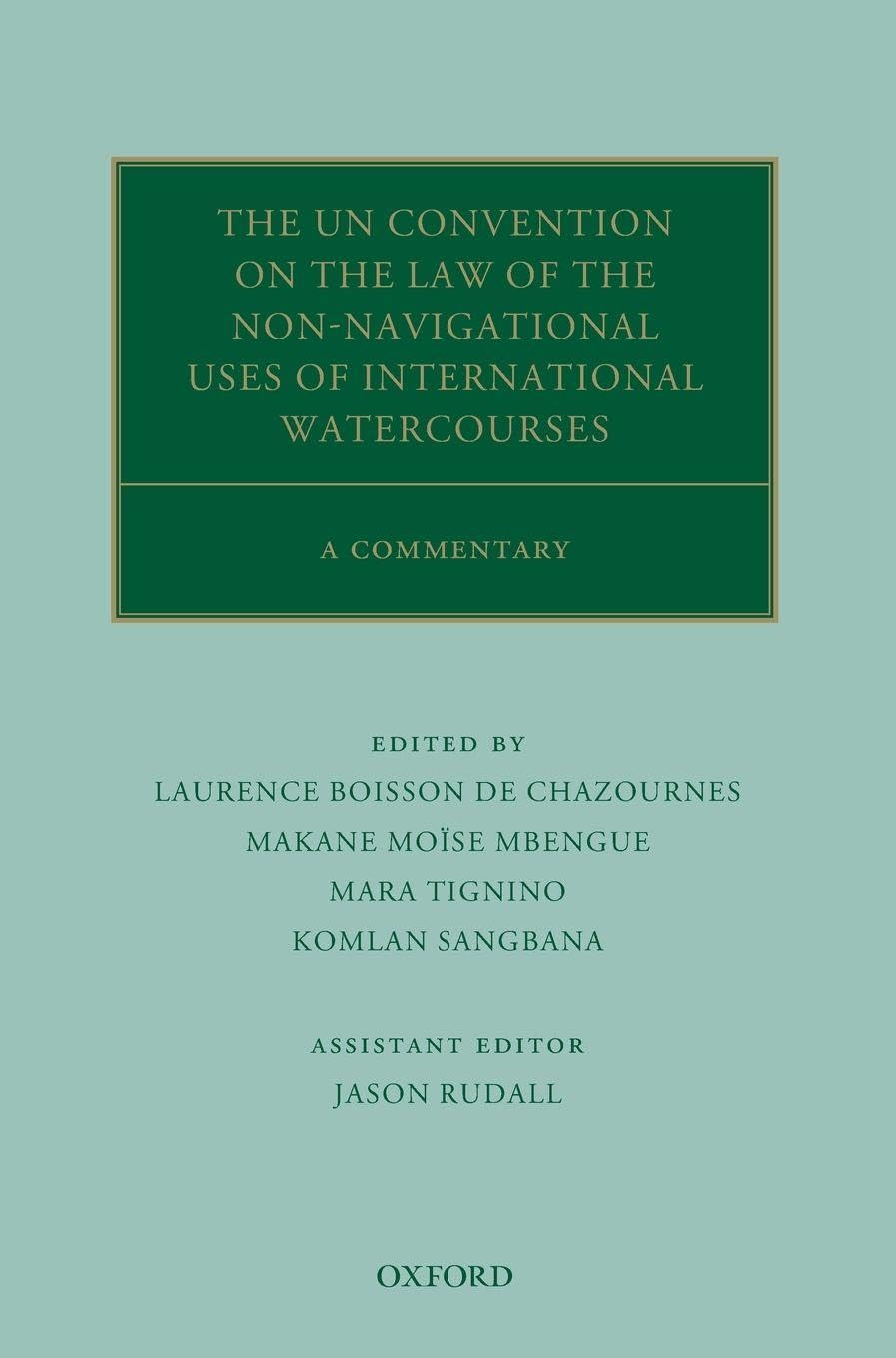 Un Convention on the Law of the Non-Navigational Uses of International Watercourses