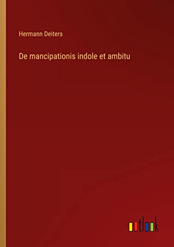De mancipationis indole et ambitu