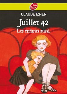 Juillet 42 : les enfants aussi