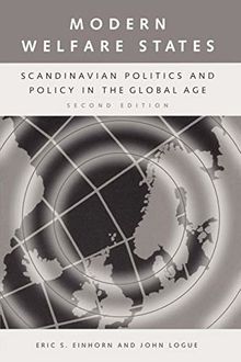 Modern Welfare States: Scandinavian Politics and Policy in the Global Age