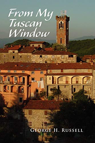 From My Tuscan Window